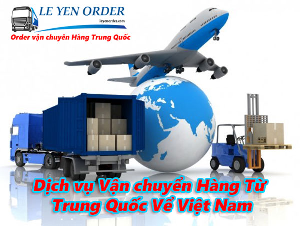 Dịch vụ vận chuyển hàng Trung Quốc về Việt Nam giá rẻ