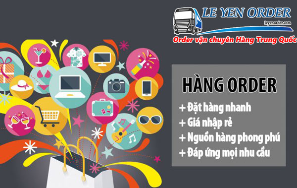 Order Hàng Trung Quốc Xuất Khẩu Chuyên Nghiệp Theo Yêu Cầu